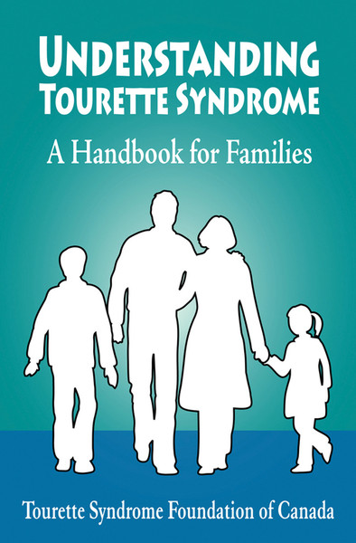 Understanding Tourette Syndrome: A Handbook for Families